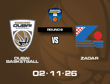 DUBAI BASKETBALL VS ZADAR